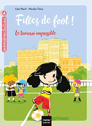FILLES DE FOOT - LE TOURNOI IMPOSSIBLE